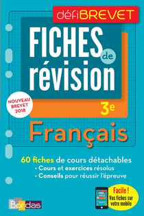 DEFIBREVET - FICHES DE REVISION : français - 3e (édition 2018)