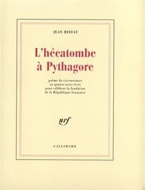 L'hecatombe a pythagore - poeme de circonstance en quatre actes ecrit pour celebrer la fondation de