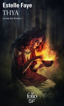 La voie des oracles Tome 1 : Thya
