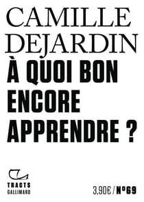 À quoi bon encore apprendre ?