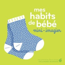 Mes habits de bébé