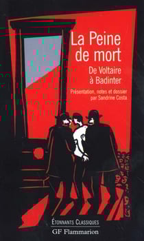 Peine de mort (la) - de voltaire a badinter