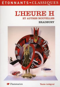 L'heure h - et autres nouvelles