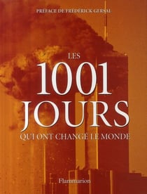 Les 1001 : les 1001 jours qui ont changé le monde