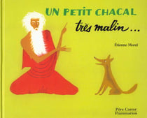 Petit chacal tres malin (un)