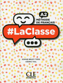 #LaClasse : méthode de français - FLE - A2 (édition 2018)