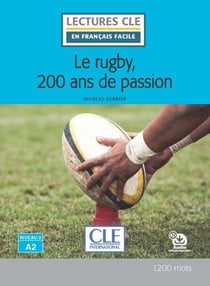 Le rugby, 200 ans de passion - Niveau 2 - A2
