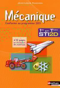 Mécanique - 1ère/terminale STI2D - livre de l'élève (édition 2011)