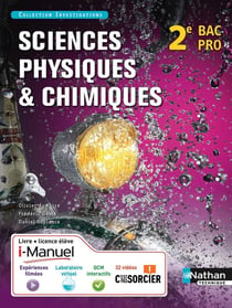 Sciences physiques et chimiques 2e Bac Pro Industriels Investigations i-Manuel bi-média