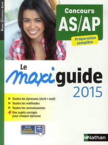 LE MAXI GUIDE 2015 CONCOURS AIDE-SOIGNANT AUXILIAIRE DE PUERICULTURE (ETAPES FORMATIONS SANTE)