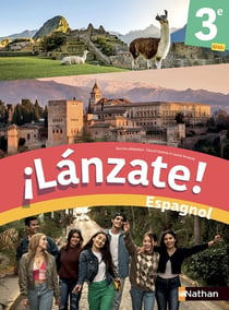¡Lánzate! : espagnol - 3e - livre de l'élève (édition 2022)