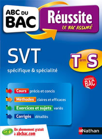 ABC du bac réussite Tome 7 : SVT - terminale S - spécifique & spécialité