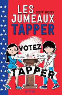 Les jumeaux Tapper Tome 3 : votez Tapper