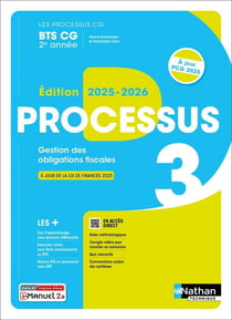 Processus 3 - Gestion des obligations fiscales - BTS CG 2e année - Coll. Les processus BTS CG - Éd. 2025 - Livre + licence