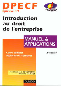 Dpecf1 - introduction au droit de l'entreprise - manuel et applications corriges