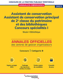 Assistant de conservation : assistant de conservation principal de 2e classe du patrimoine et des bibliothèques spécialités I (édition 2023)