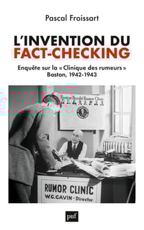 L'invention du fact-checking : enquête sur la clinique des rumeurs, Boston, 1942-1943