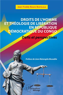 Droits de l'homme et théologie de libération en république démocratique du congo : défis et perspect