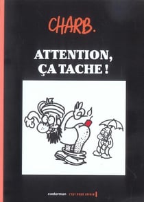 Attention, ca tache