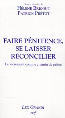 Faire penitence, se laisser reconcilier