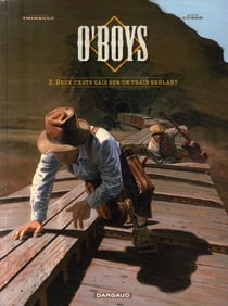 O'Boys Tome 2 : deux chats gais sur un train brûlant