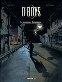 O'Boys Tome 3 : midnight crossroad