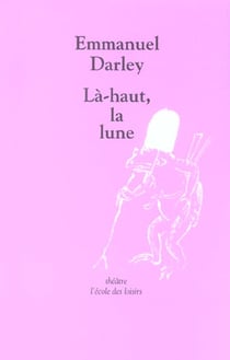 Là-haut, la lune