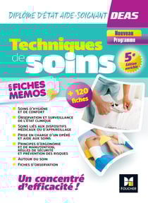 Techniques de soins en fiches mémos - DEAS Diplôme d'Etat Aide-Soignant - 2024-2025
