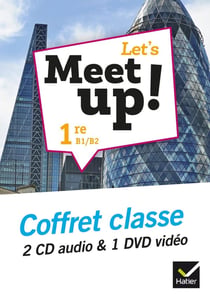 Let's meet up ! : anglais - 1re - B1>B2 - coffret classe (édition 2019)