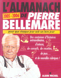 L'almanach de pierre bellemare 2005-2006 (edition 2005/2006)