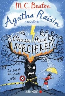 Agatha Raisin enquête Tome 28 : chasse aux sorcières