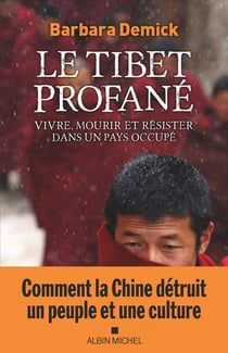 Le Tibet profané