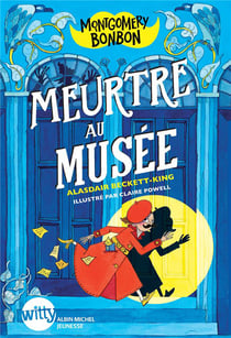Montgomery Bonbon Tome 1 : Meurtre au musée
