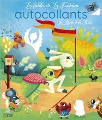 Mes fables en autocollants : Le Lièvre et La Tortue