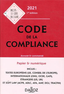 Code de la compliance, annoté et commenté (édition 2021)