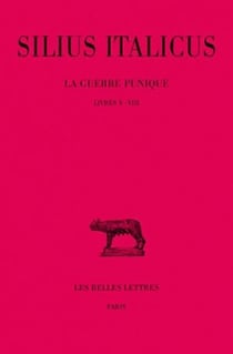 La Guerre punique. Tome II : Livres V-VIII