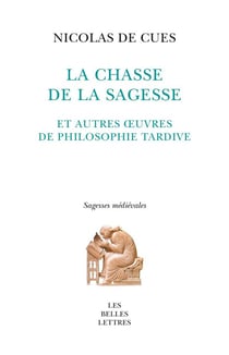 La chasse de la sagesse et autres textes de philosophie tardive