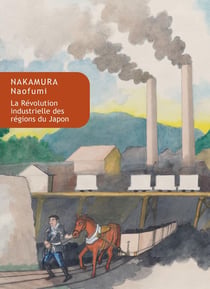 La revolution industrielle des régions du Japon