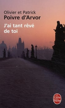 J'ai tant rêvé de toi