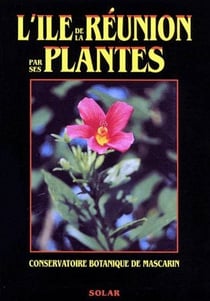L'île de la réunion par les plantes