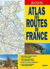 Atlas des routes de France (édition 2025)