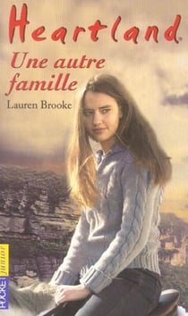 Heartland Tome 15 : une autre famille