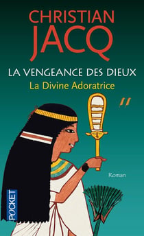 La vengeance des dieux - tome 2 La Divine Adoratrice
