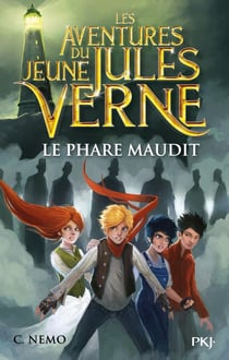 Les aventures du jeune Jules Verne Tome 2 : le phare maudit
