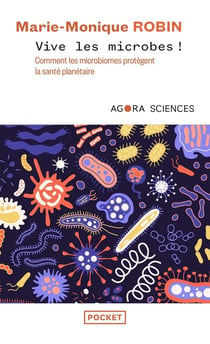 Vive les microbes ! Comment les microbiomes protègent la santé planétaire