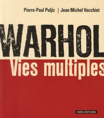 Warhol - vies multiples