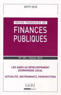 Revue française de finances publiques n.109 : les aides au développement économique local - février 2010