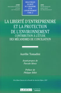 La liberté d'entreprendre et la protection de l'environnement