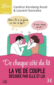 De chaque cote du lit - la vie de coupe décodée par elle et lui