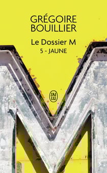 Le dossier M Tome 5 : Jaune